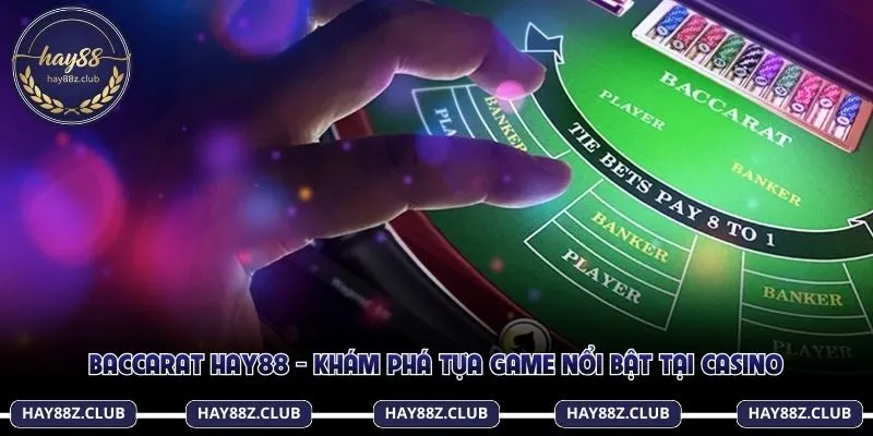 Baccarat Hay88